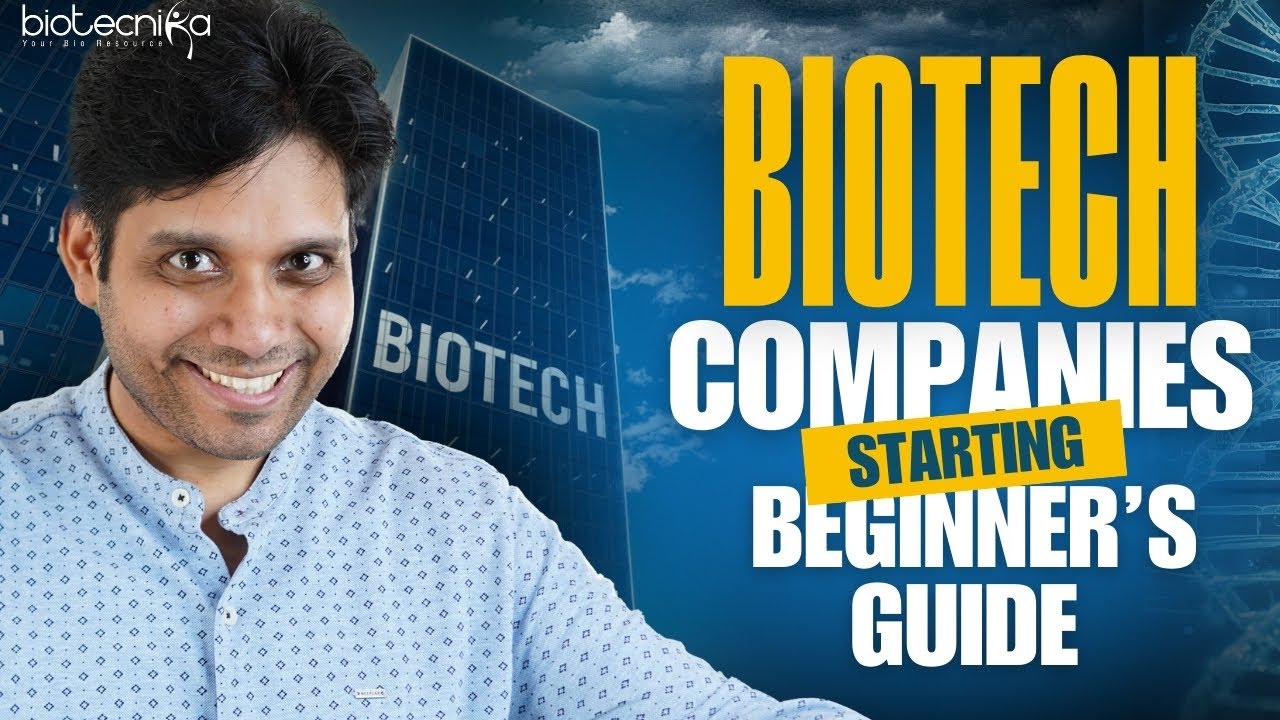 Biotech Companies Starting &ndash; Beginner&rsquo;s Guide
