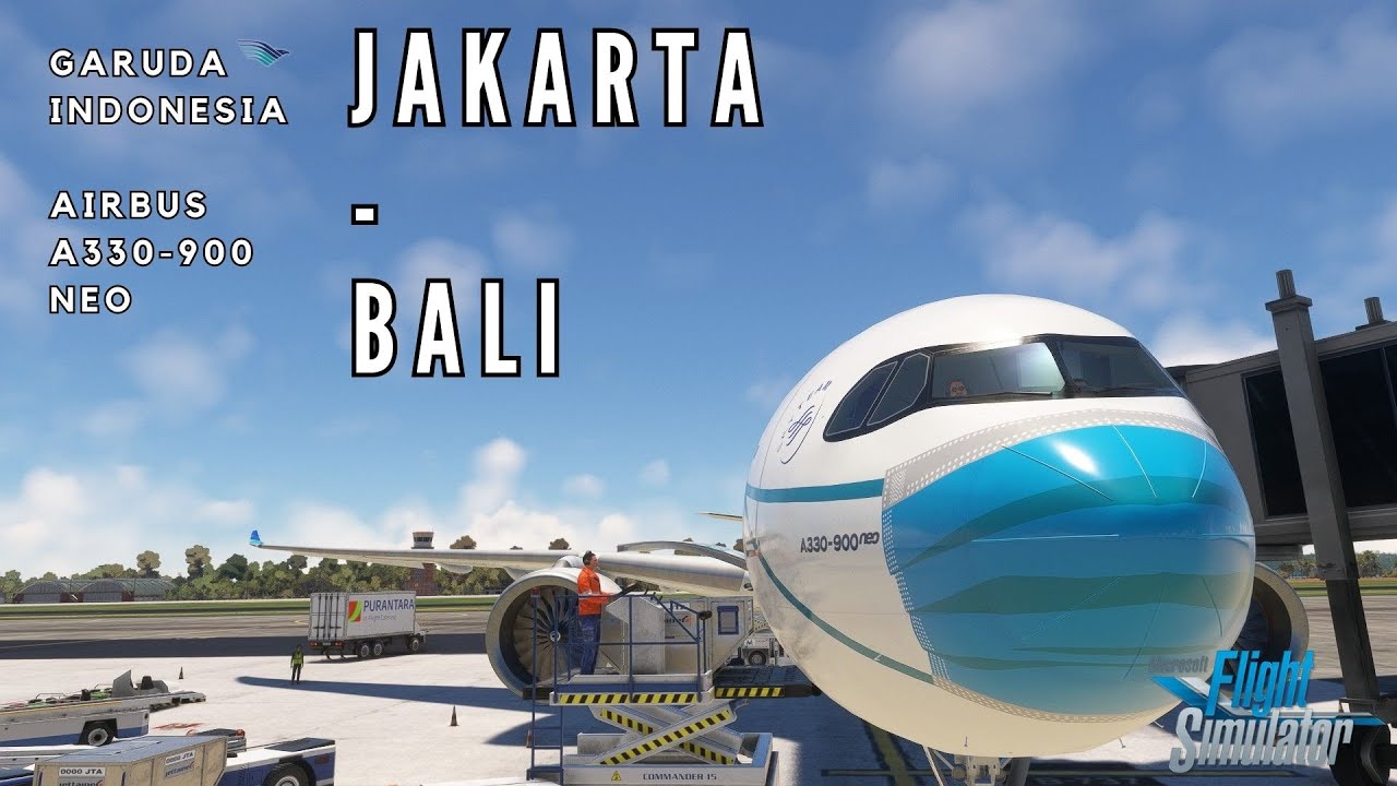 Flight Jakarta - Bali Garuda Indonesia A330-900neo - Microsoft Flight Simulator 2020