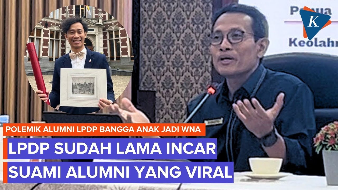 LPDP Sudah Lama Incar Suami Alumni yang Viral karena Bangga Anak Jadi WNA