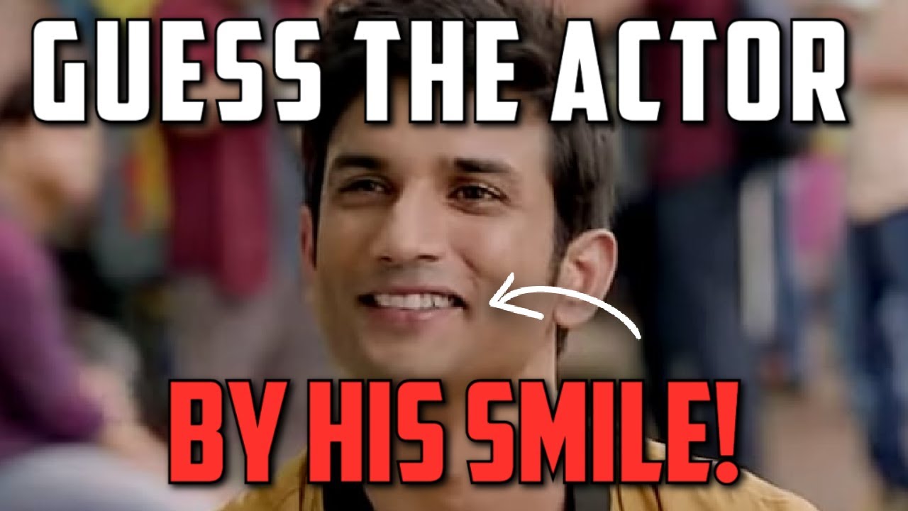 GUESS THE BOLLYWOOD ACTOR BY HIS SMILE!