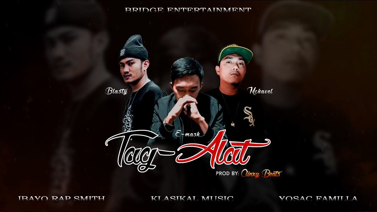 TAG-ALAT - Emask x Mckavel x Blasty (Prod By. Clinxy Beats) Official Lyrics Video
