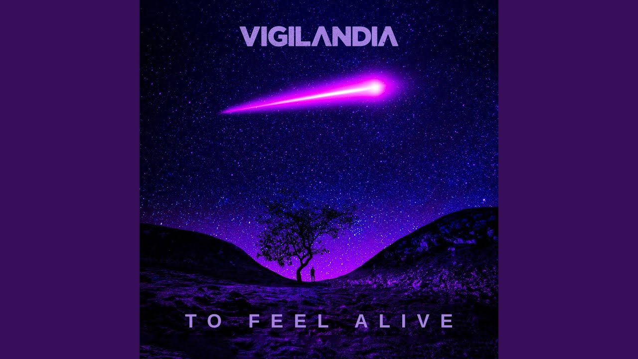 To Feel Alive