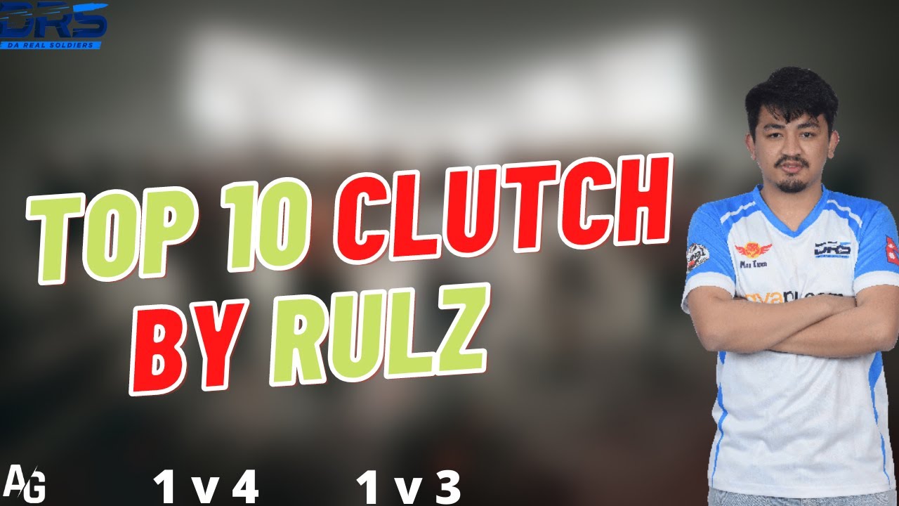 Top 10 Clutch By @RulzOG l Best 1v3 , 1v4 By DRSRulzOG l