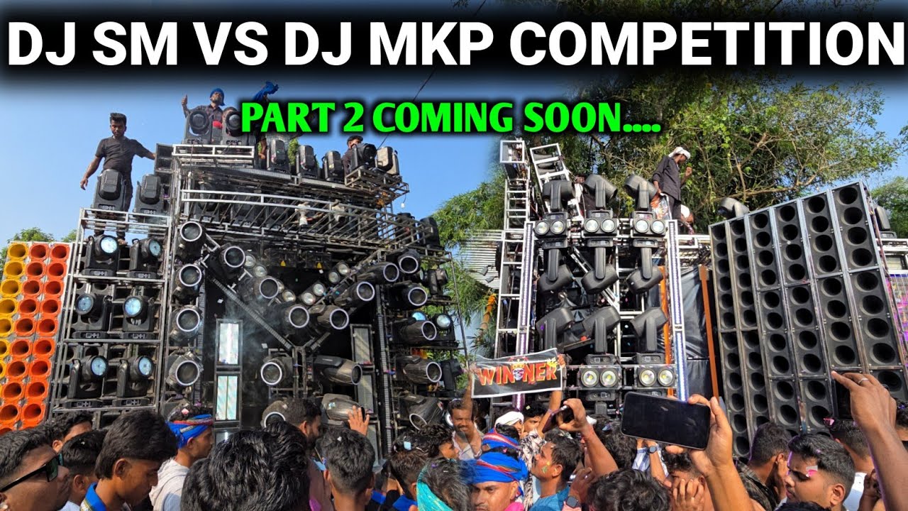 Dj Sm Vs Dj Mkp Competition Gadadharpur Village Party 2 Coming Soon 