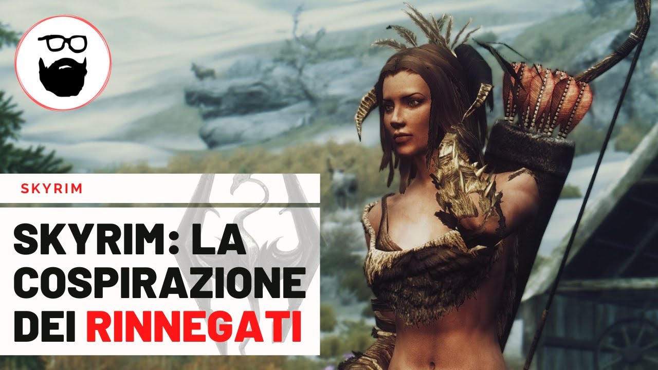 Skyrim: La Cospirazione dei Rinnegati