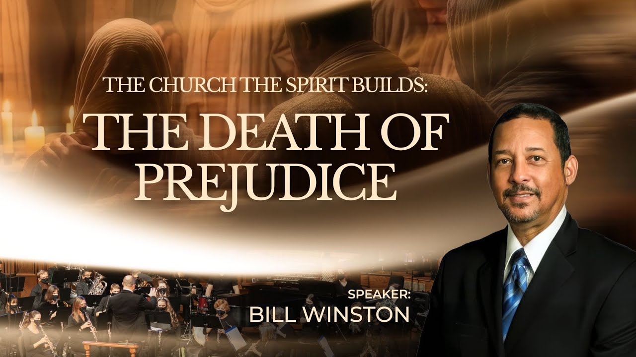 Sanctuary Worship | “The Church The Spirit Builds: The Death of Prejudice