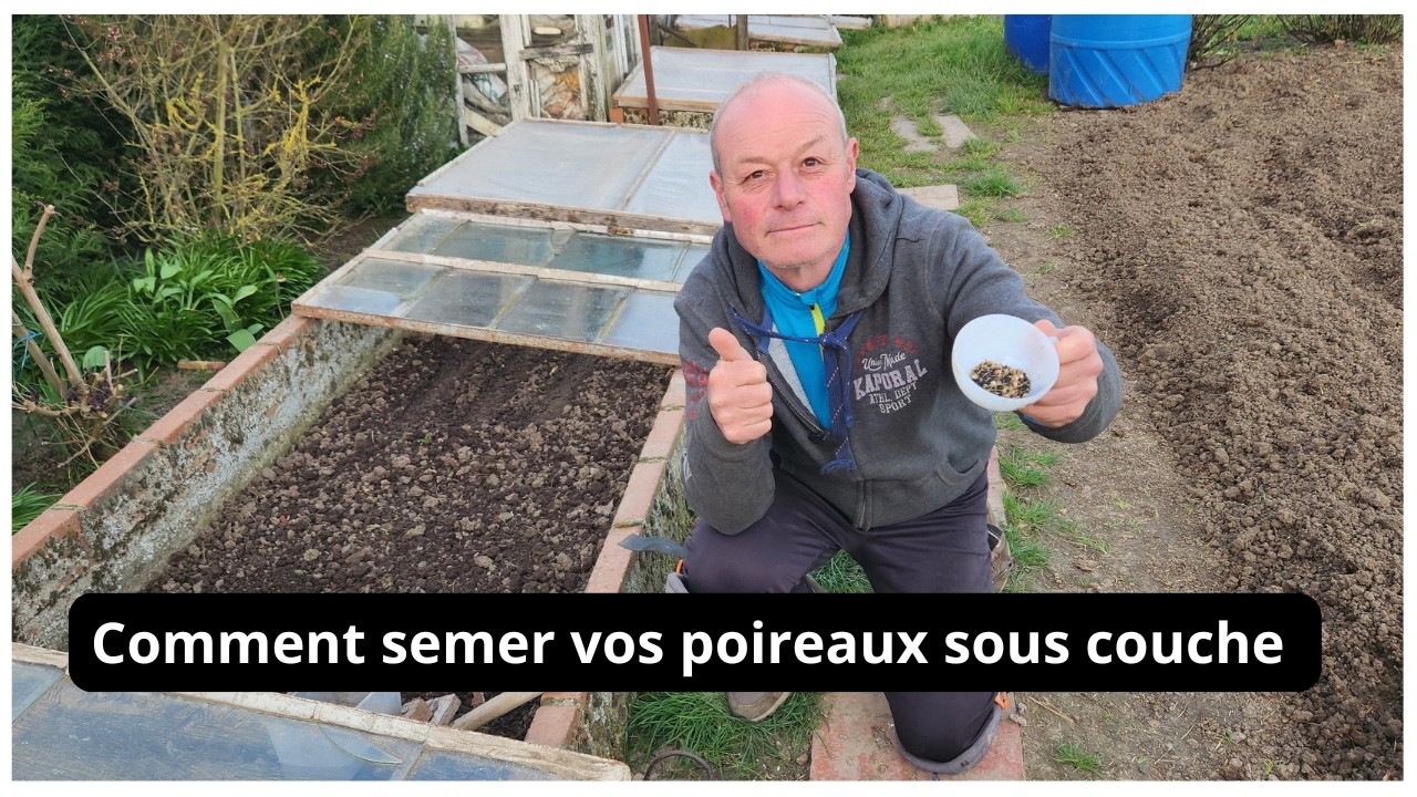 Comment faire un beau Semis de poireaux sous couche 