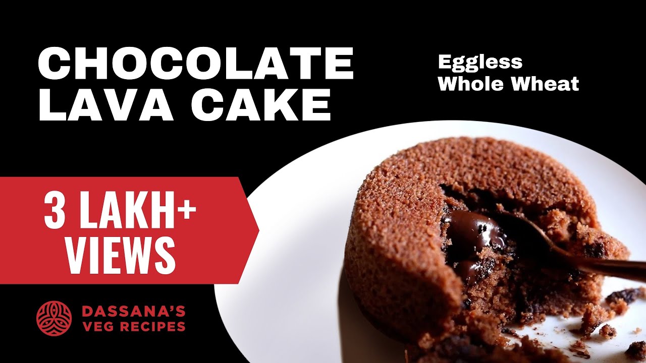Lava Cake | Chocolate Lava Cake (Eggless) | Dassana's Veg Recipes