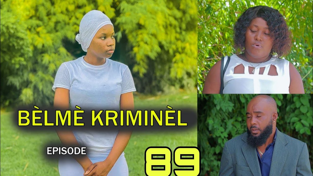 BÈLMÈ KRIMINÈL EPIZOD 89 ZOMBI A LAGE MINI SERI  NOUVO FEYTON 2024