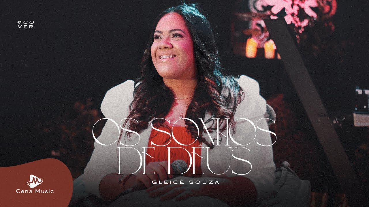 Gleice Souza - Os Sonhos de Deus [Cover Nani Azevedo]