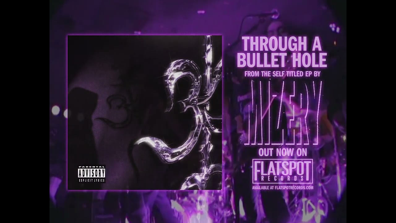 Mizery - Through a Bullet Hole
