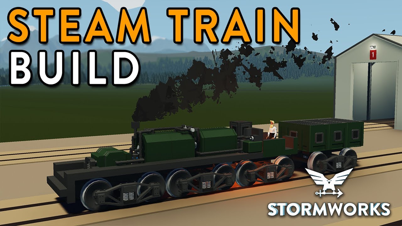 Building a REAL Steam Train!!!! - Stormworks