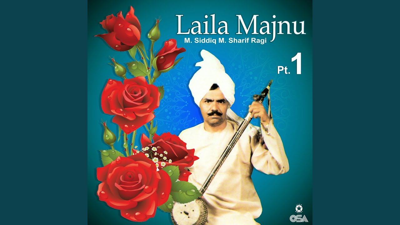 Laila Majnu, Pt. 1