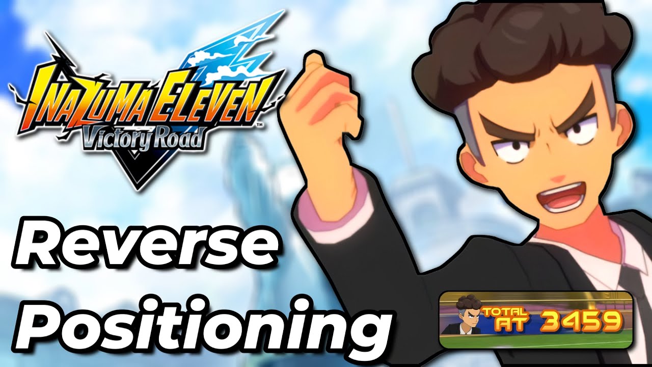 Как изменить позицию на противоположную в Inazuma Eleven Victory Road! | (Inazuma Eleven)