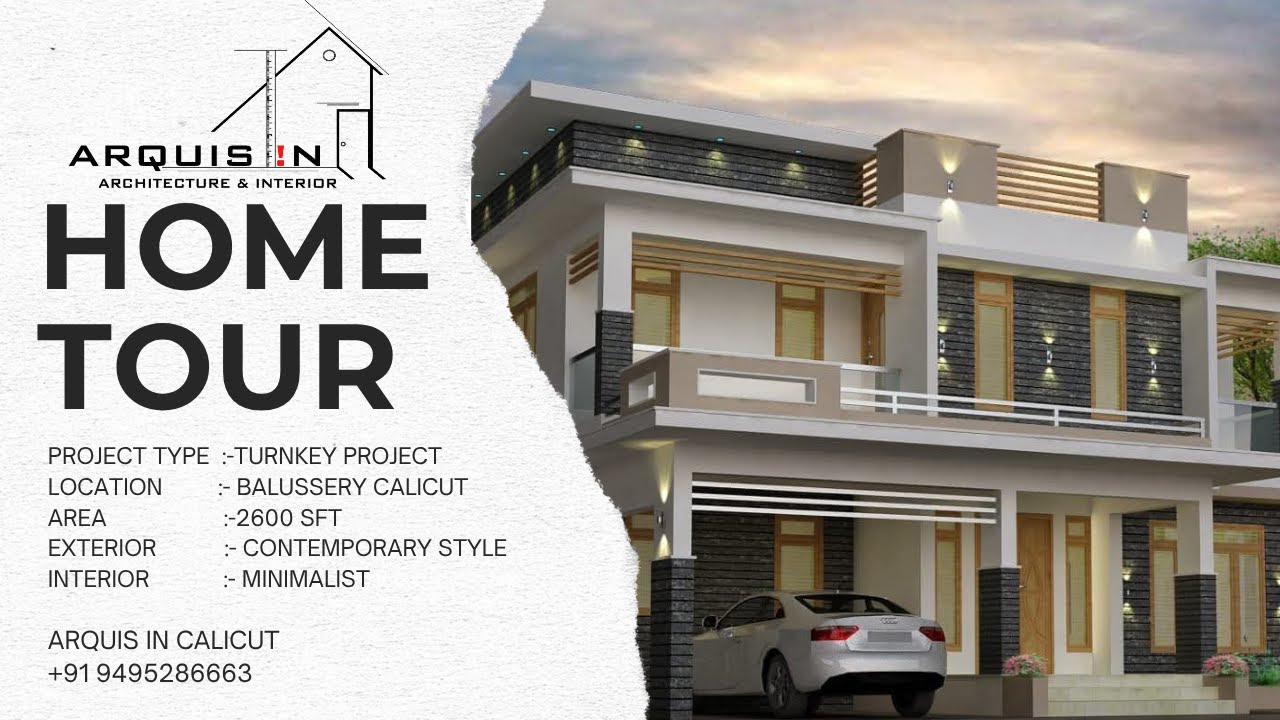 Modern House Tour | 2600 Sqft with Minimalistic furniture . Team ARQUIS IN CALICUT
