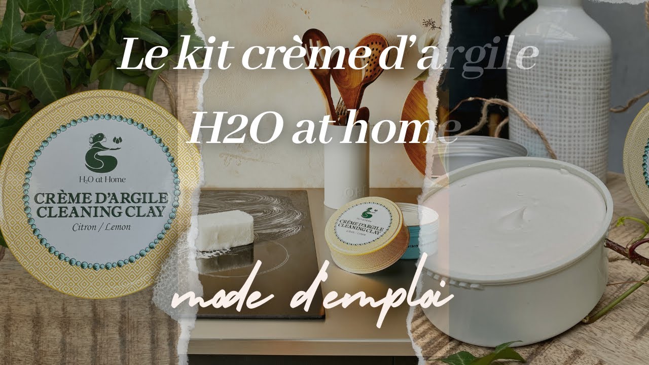 KIT CREME D'ARGILE H2O At Home