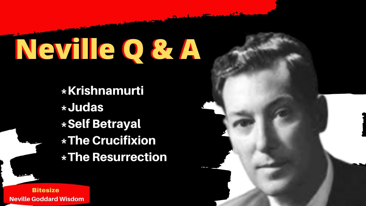 Neville Answers Questions on Krishnamurti Reincarnation | The Crucifixion | Judas | The Resurrection