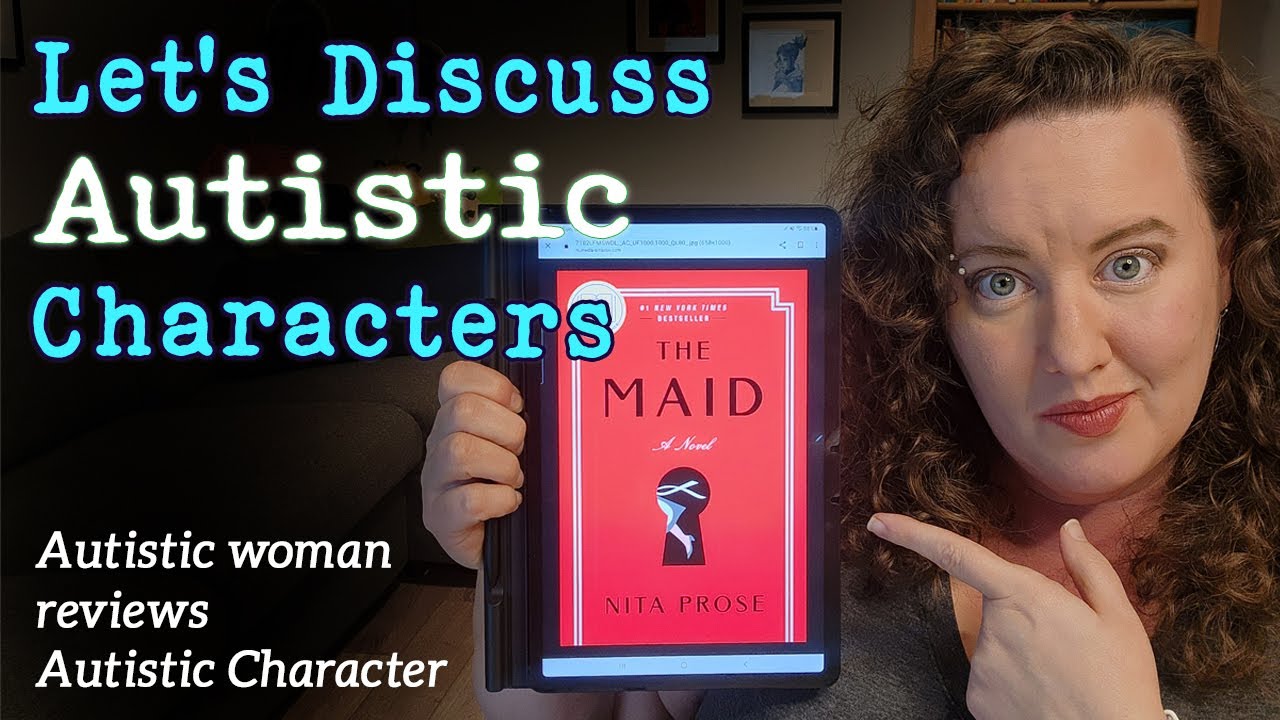Autistic Traits in Book Characters | The Maid by Nita Prose