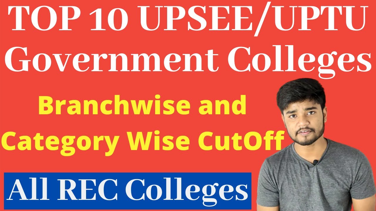 Top 10 UPSEE Government Colleges Branch and Category Cutoff