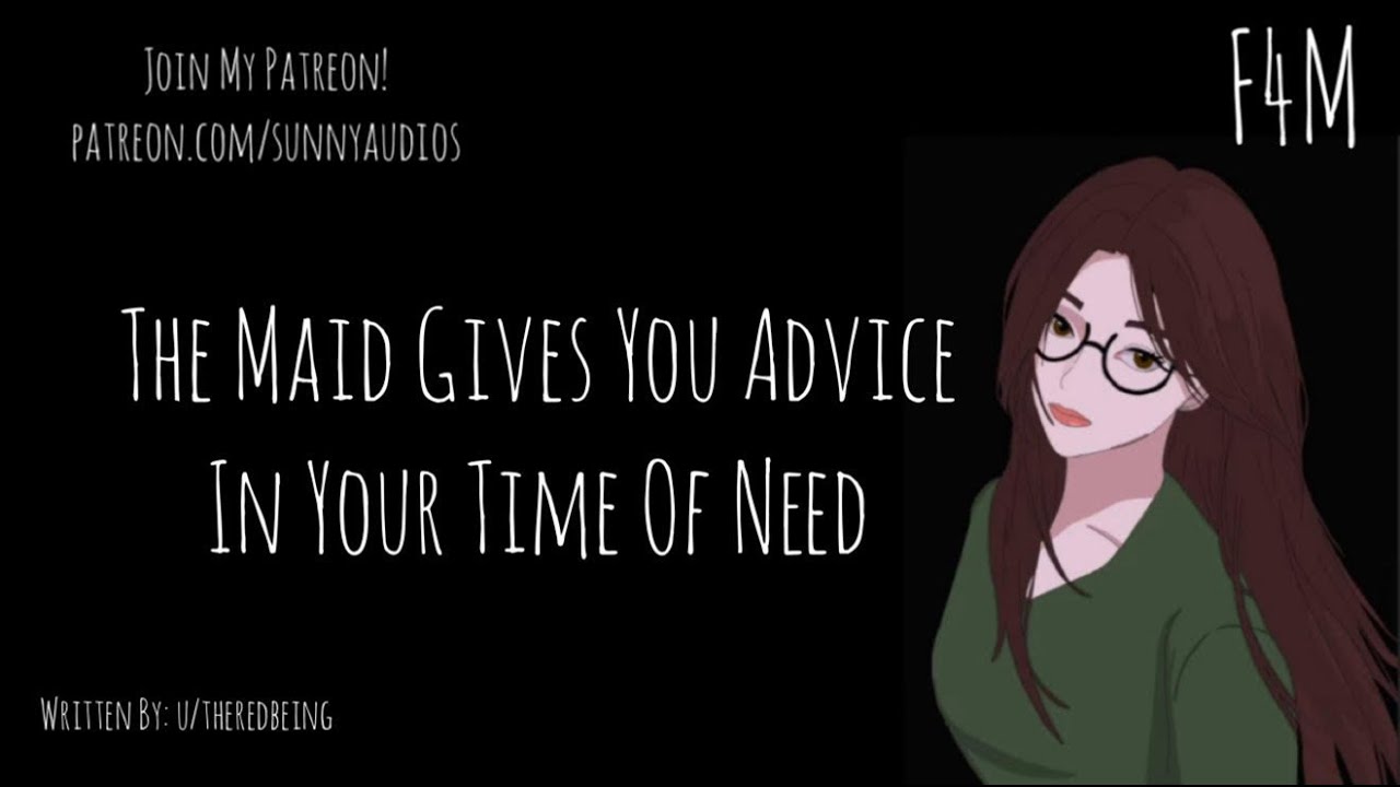 ASMR Girlfriend: The Maid Gives You Advice In Your Time Of Need [F4M] [Childhood Friends]