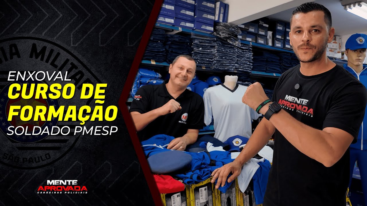 TUDO SOBRE O ENXOVAL PARA O CURSO DE FORMAÇÃO DE SOLDADO PMSP - CONCURSO PMSP EDITAL Nº DP-3/321/23.