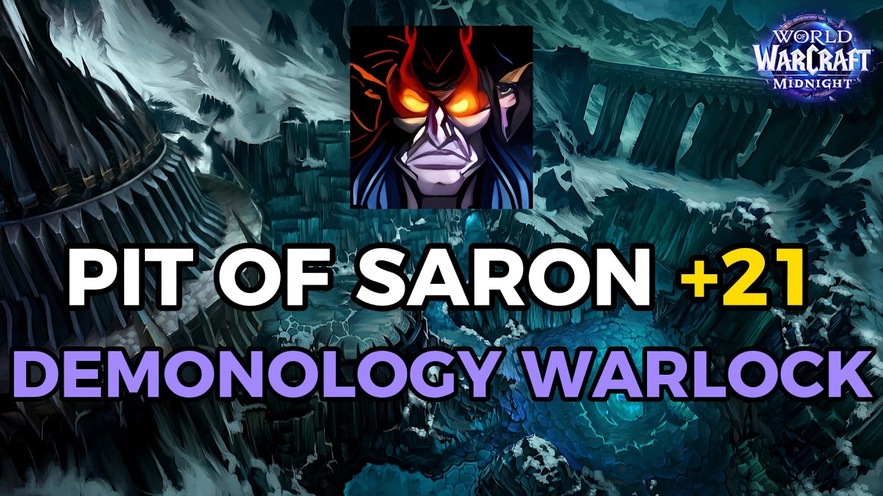 Pit of Saron +21 | Diabolist Demonology Warlock (Midnight Season 1)