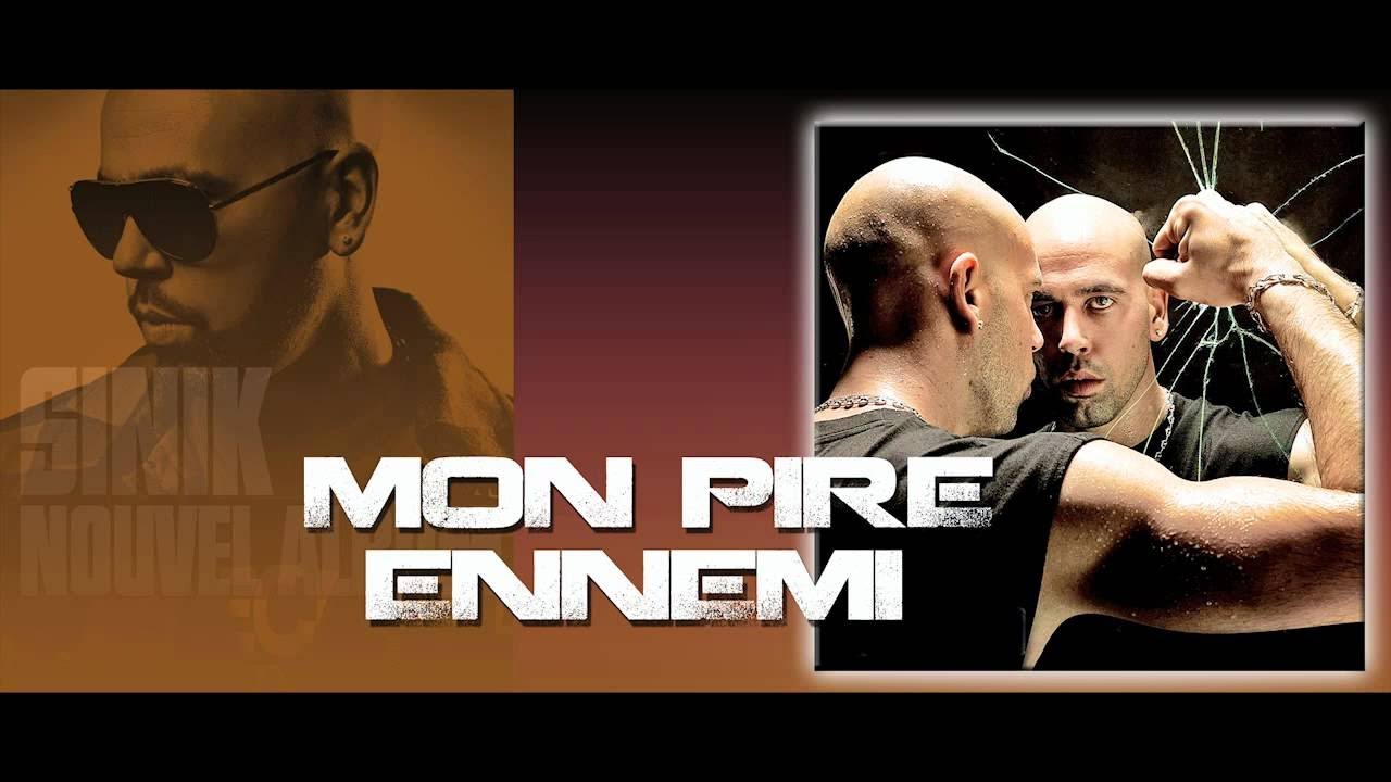 Sinik - Mon Pire Ennemi (Son Officiel)