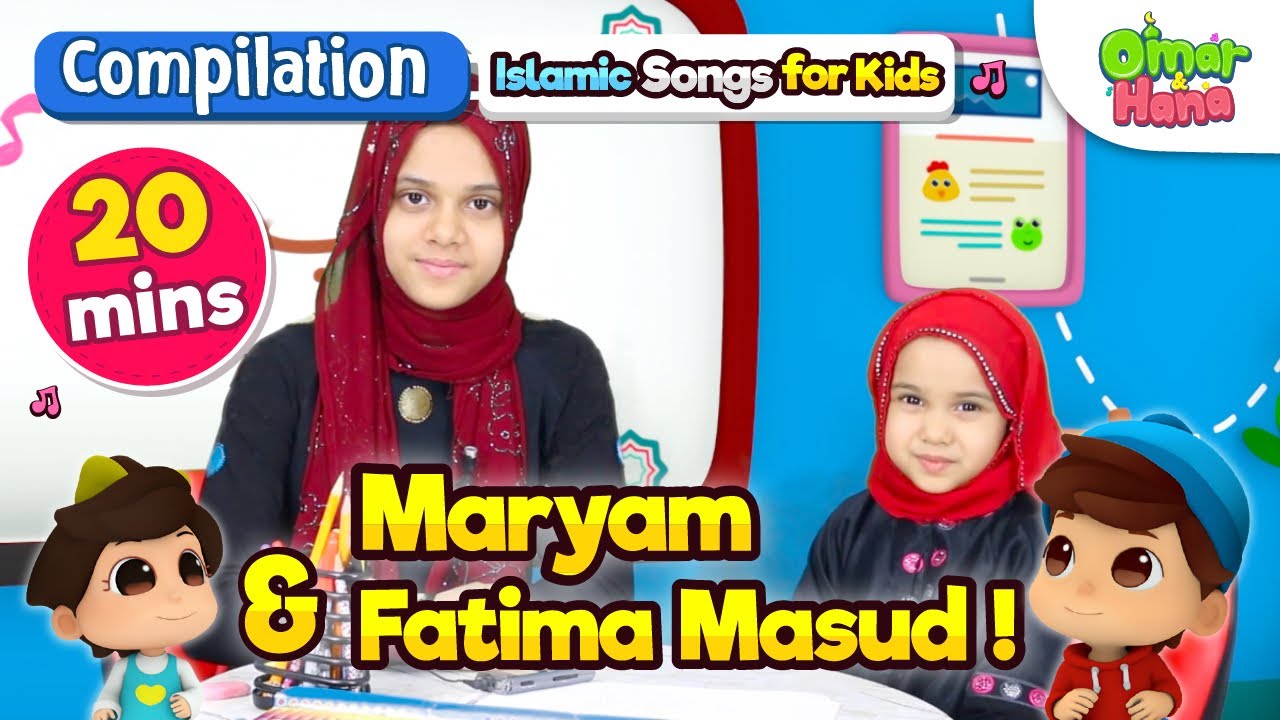 SPECIAL COMPILATION | Omar & Hana, Maryam and Fatima Masud | Sing and Learn |No Instruments