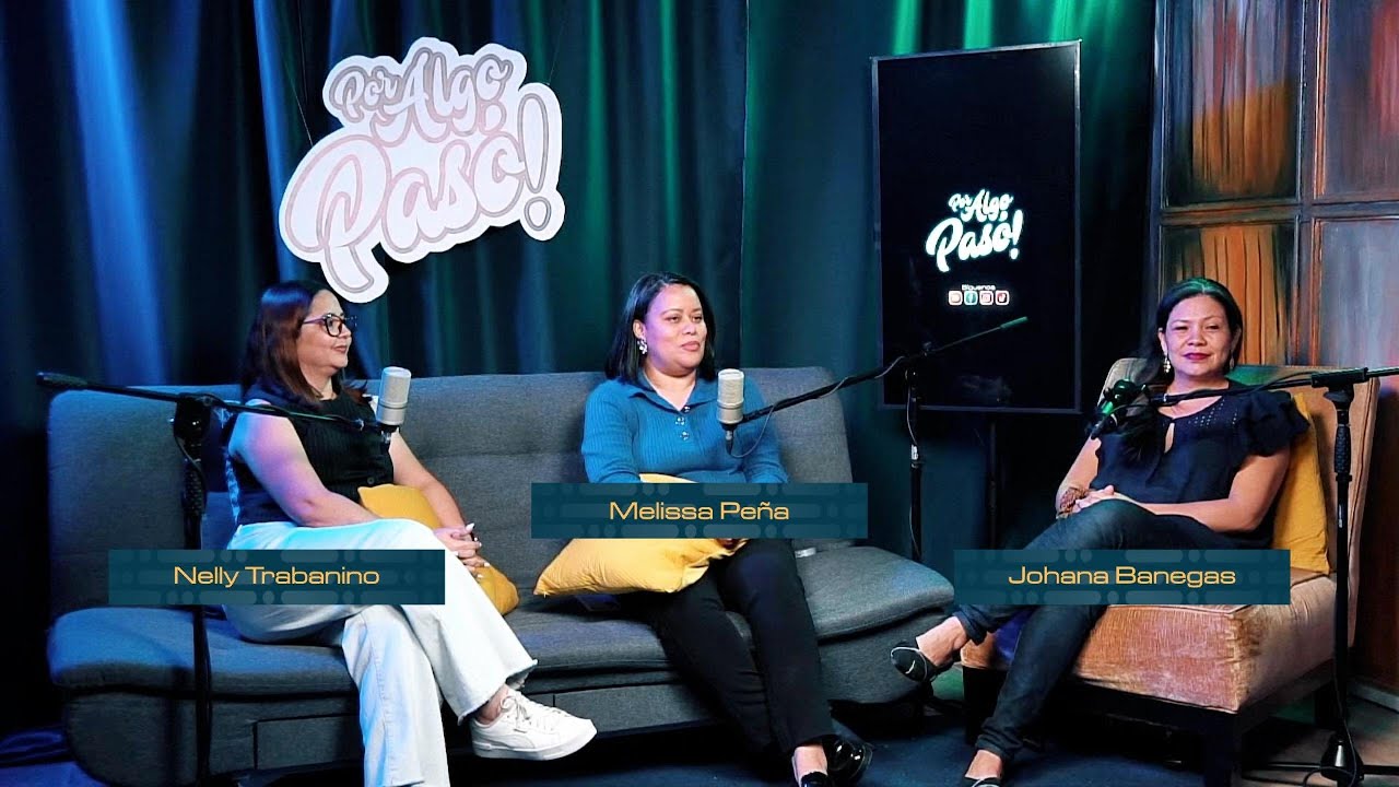 Nelly, Melissa y Johana nos conversa de su evidencia de vida I Por Algo Pasó I Epi #32 #podcast