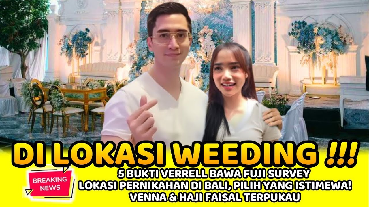 5 BUKTI  VEREL BAWA FUJI SURVEY LOKASI PERNIKAHAN DIBALI,PILIH YANG ISTIMEWA!VENNA&H.FAISAL TERPUKAU