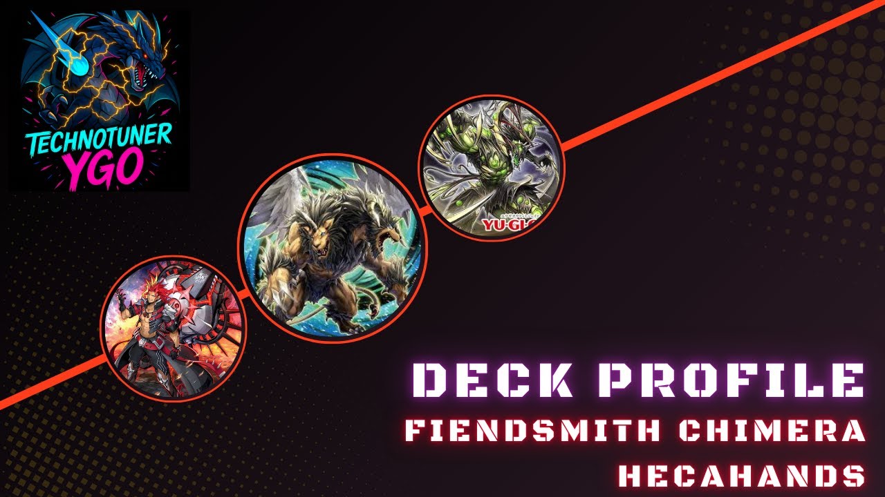 Fiendsmith Chimera Hecahands Deck Profile