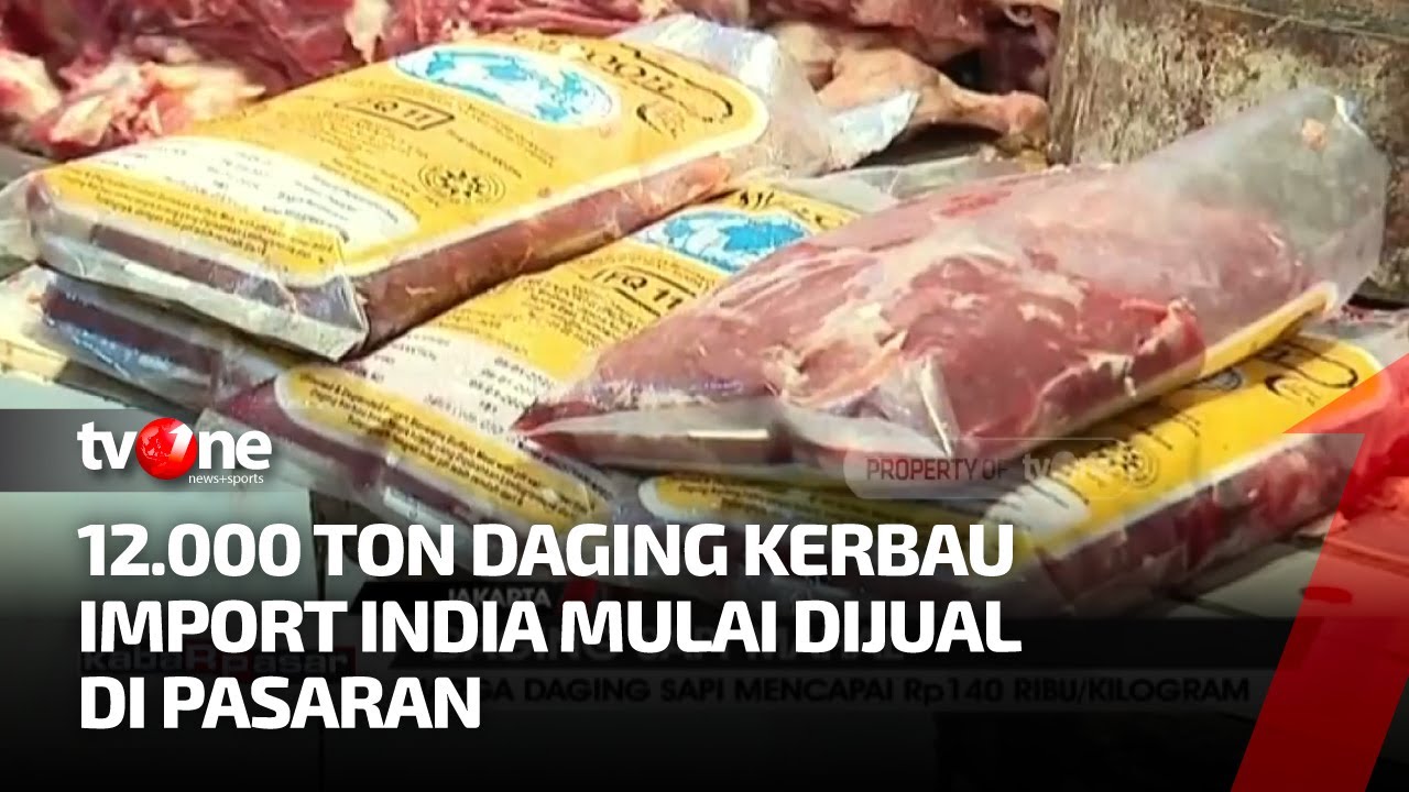 Pemerintah Impor Daging Kerbau dari India, Ini Harga Daging Terkini di Pasar | Kabar Pasar tvOne
