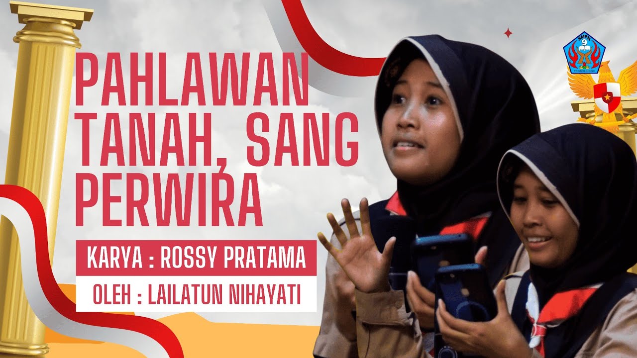 MENELADANI PAHLAWAN LEWAT PUISI‼️ PENAMPILAN SISWI SMPN 9 KOTA PROBOLINGGO‼️ - PUISI SPELAND
