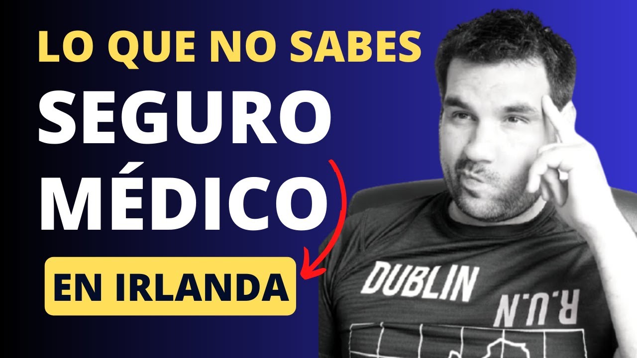 Así es la Salud en IRLANDA ¿Qué Incluye el Seguro Médico de ESTUDIANTES en Irlanda?