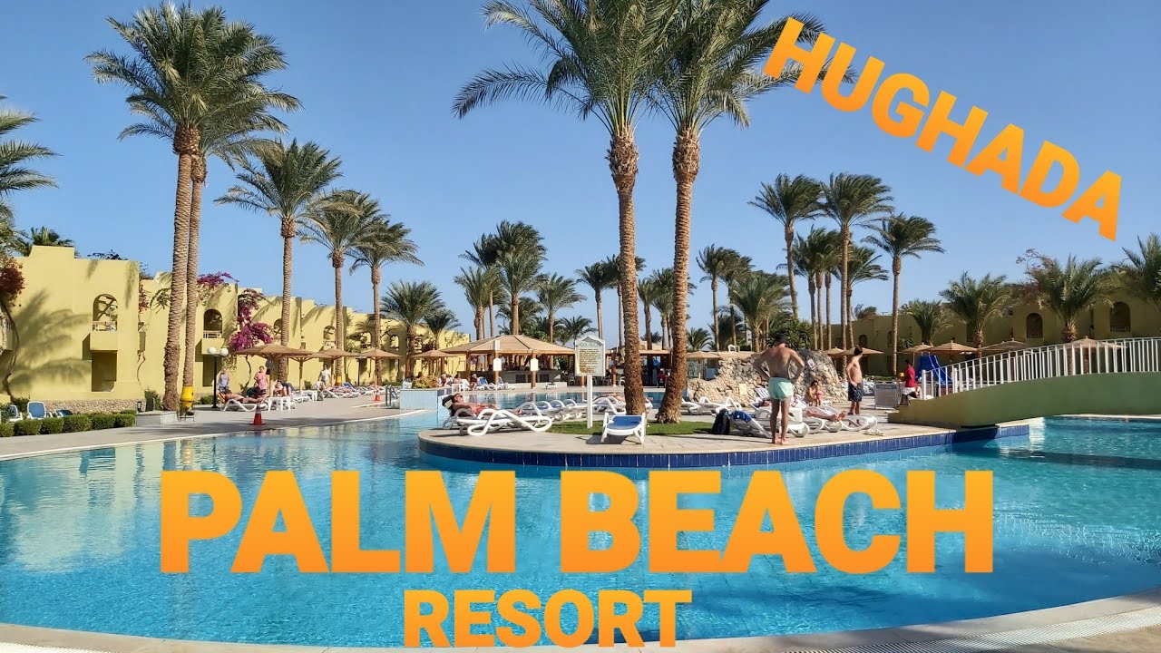 Palm Beach Resort 4★ Hurghada–ehrliche Hotelbewertung & Rundgang | Огляд готелю, пляжу та харчування