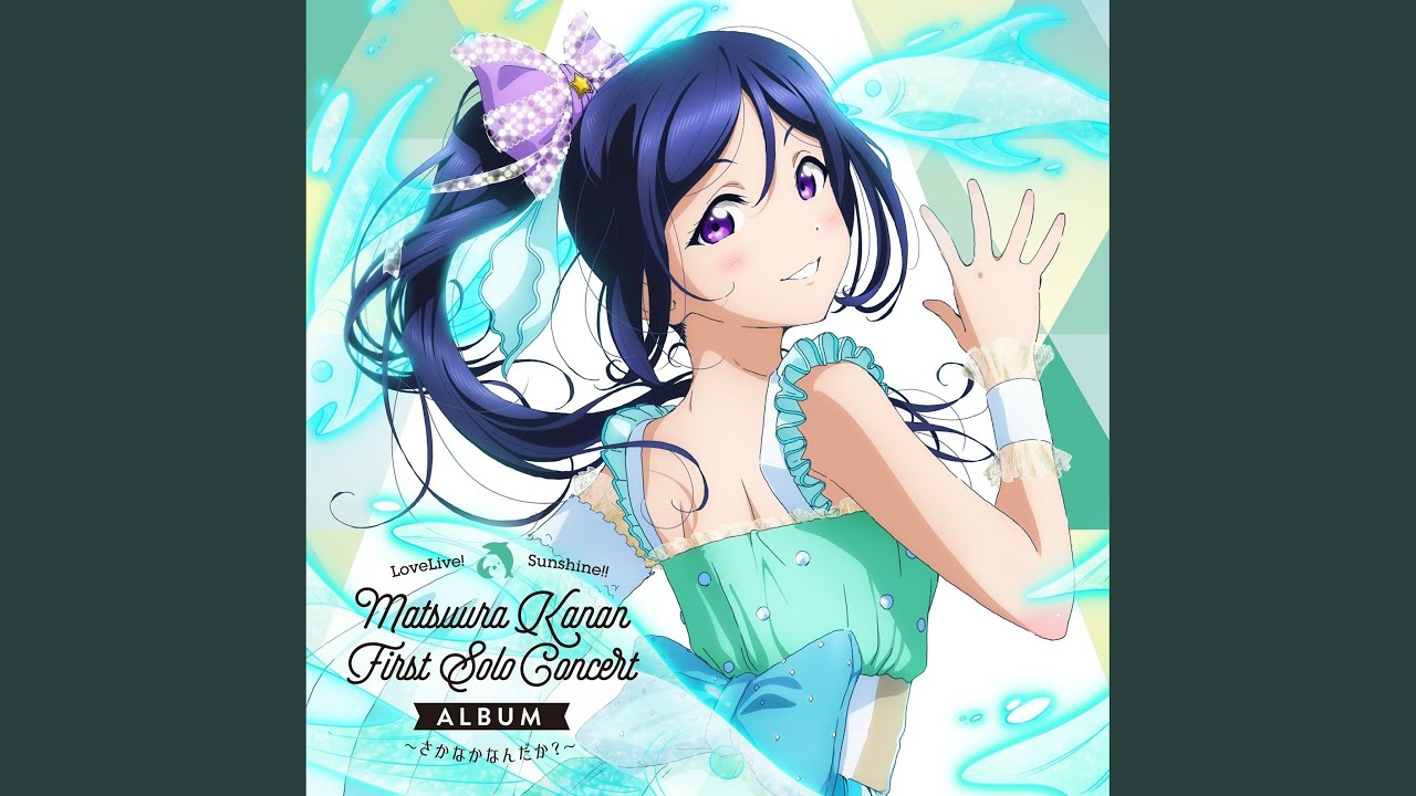 Step! ZERO to ONE (松浦果南 Solo Ver.)