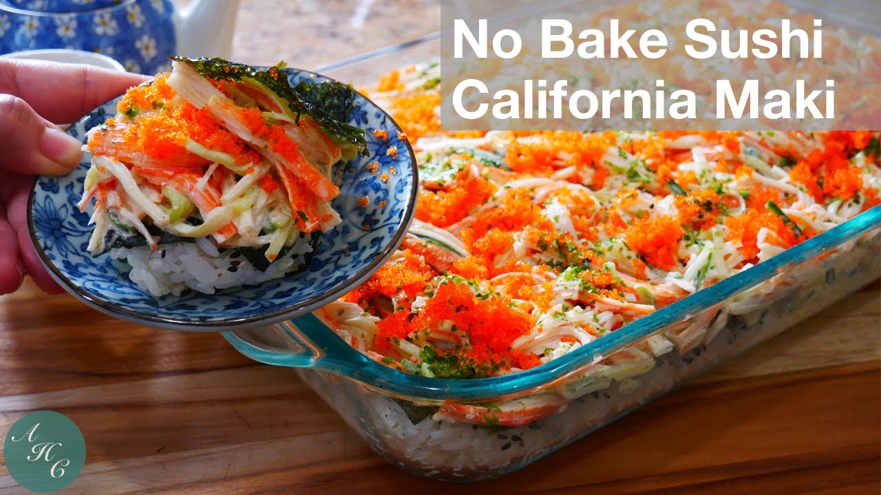 Easy and Delicious | No Bake (No Oven) Sushi California Maki Recipe [Baked Sushi Recipe #3]