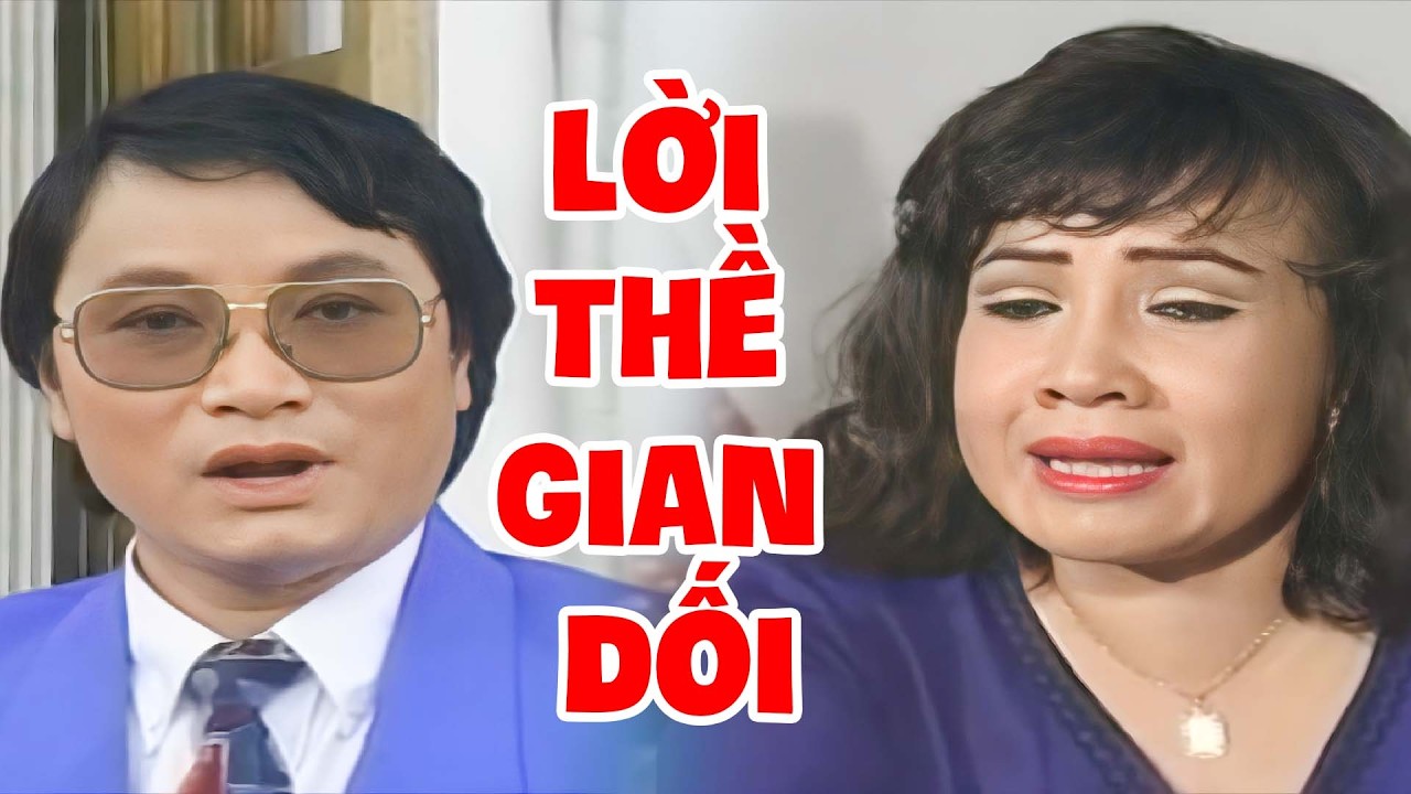 Xem Là Khóc Vở Cải Lương Minh Vương Lệ Thủy Đặc Sắc Nhất - Lời Thề Gian Dối