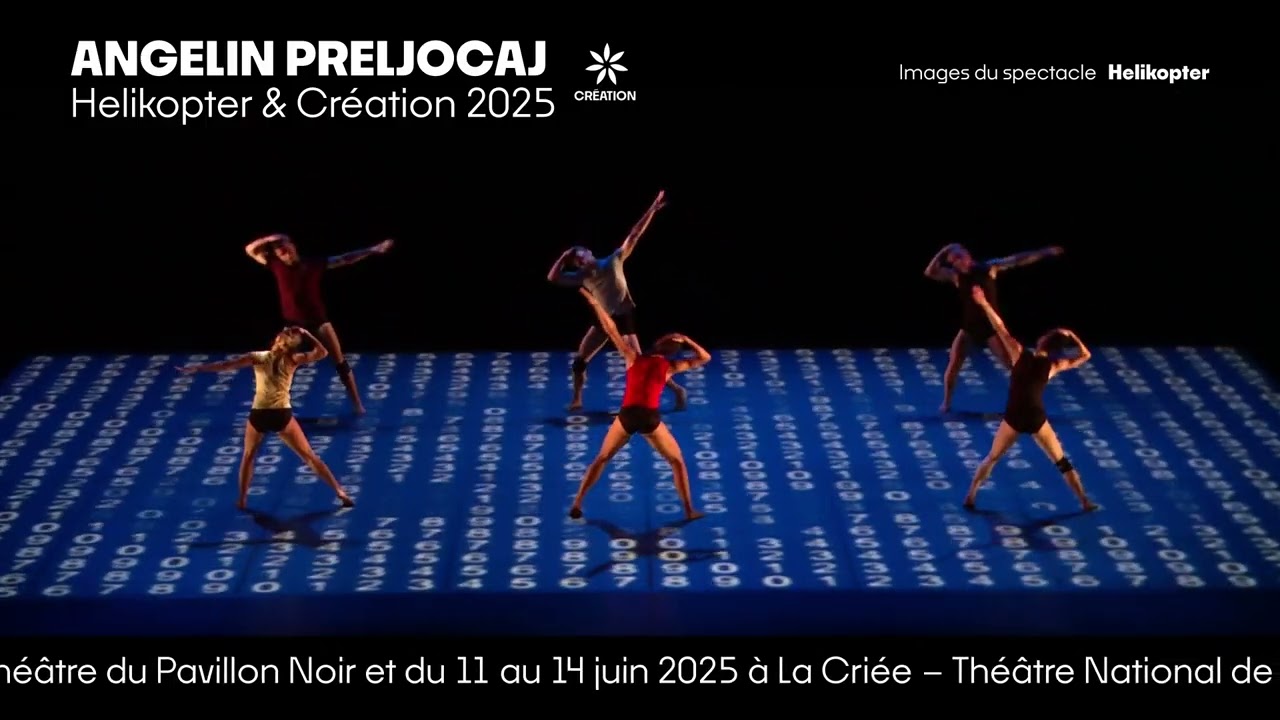 ANGELIN PRELJOCAJ - Helikopter & Création 2025