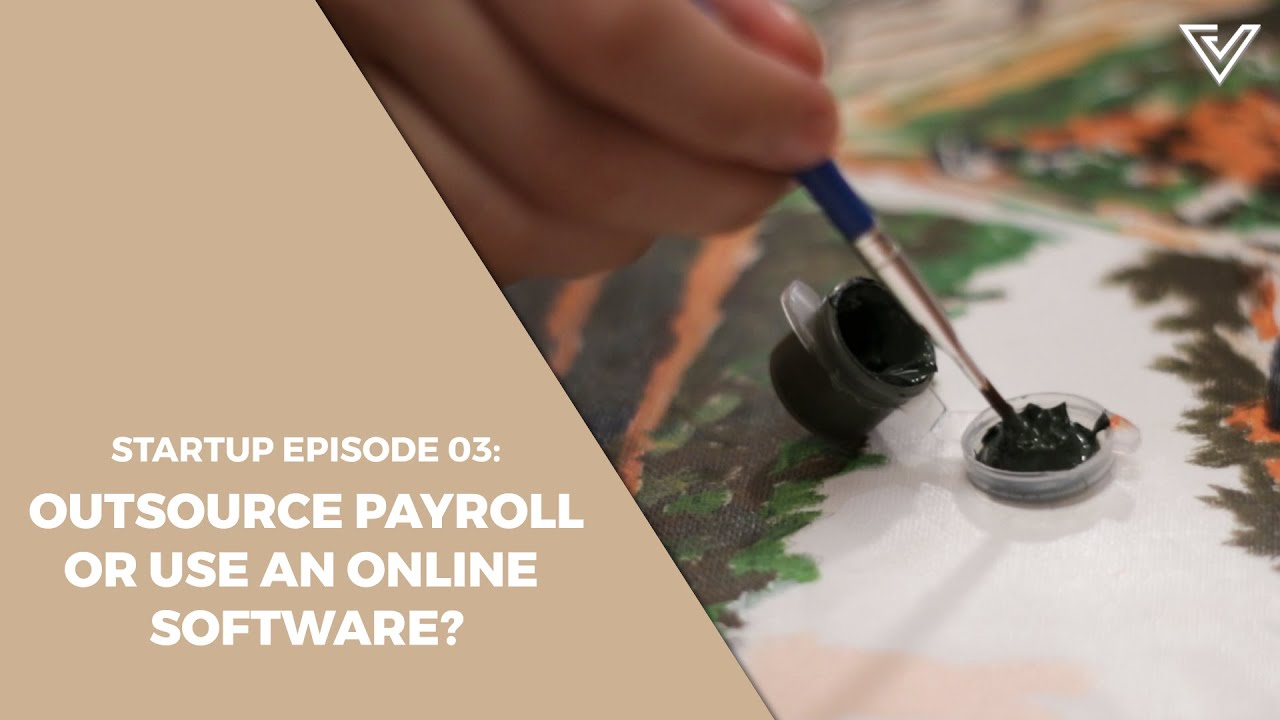 Startup Episode 03: Should You Hire A Payroll Service Or Use An Online Software?