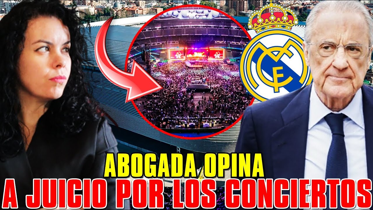 🚨El MADRID a JUICIO por los CONCIERTOS del BERNABÉU ¡POSIBLE CONDENA! ABOGADA OPINA
