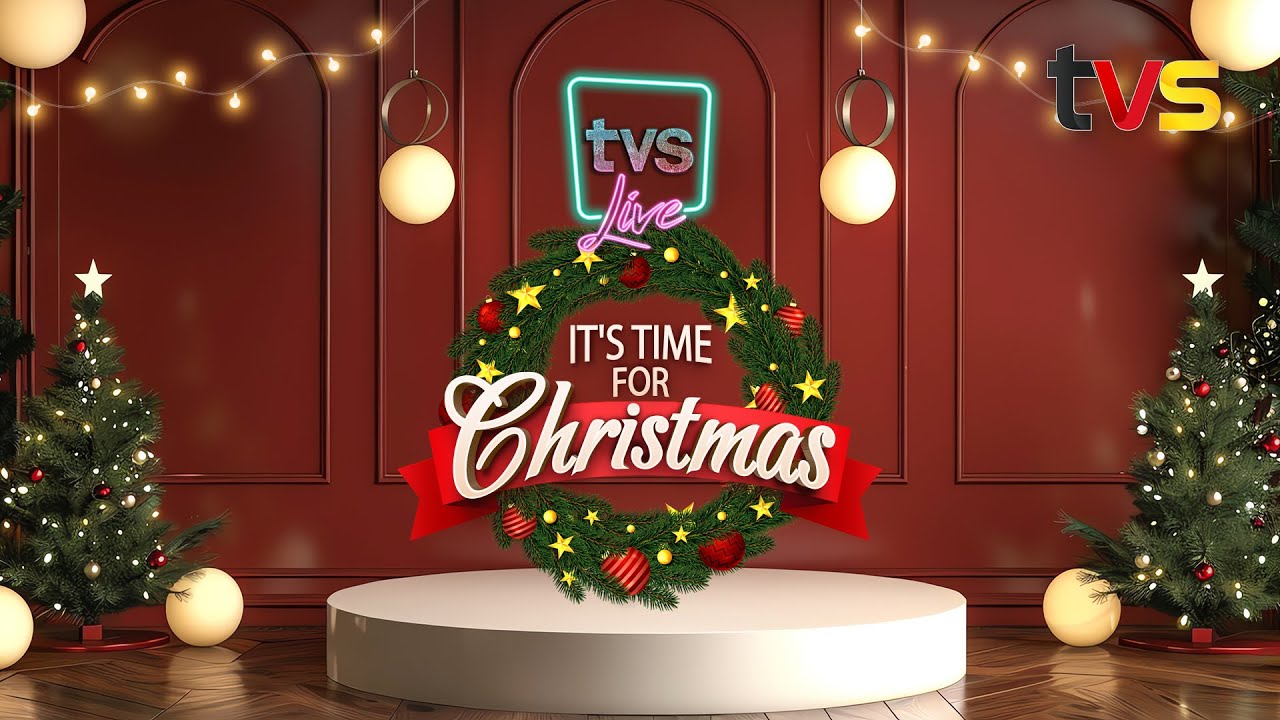 TVS Live: It's Time for Christmas | TVS Entertainment