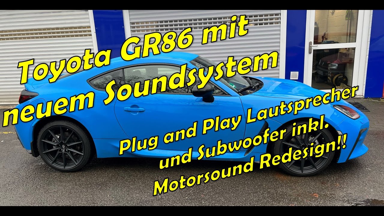 Toyota GR86 plug and play Soundsystem | Subwoofer | Verstärker | Lautsprecher | Türdämmung