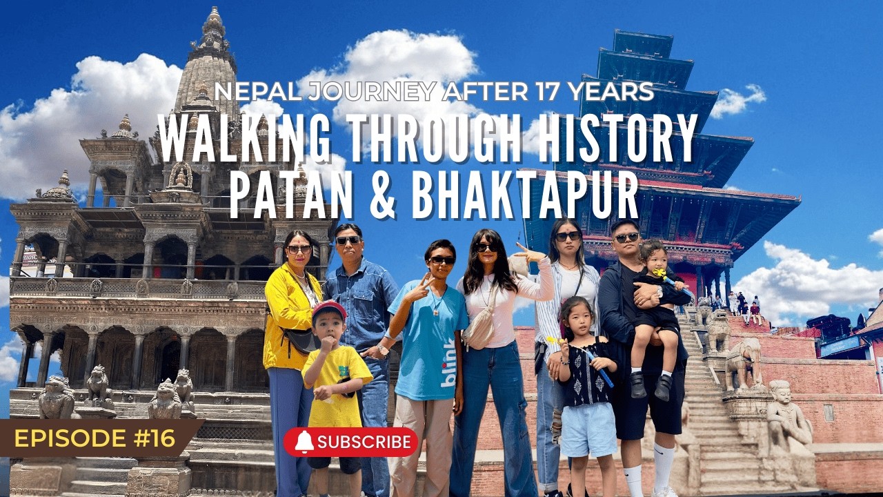 Walking Through History | Patan & Bhaktapur Durbar Squares पाटनदेखि भक्तपुरसम्म | एक ऐतिहासिक दिन