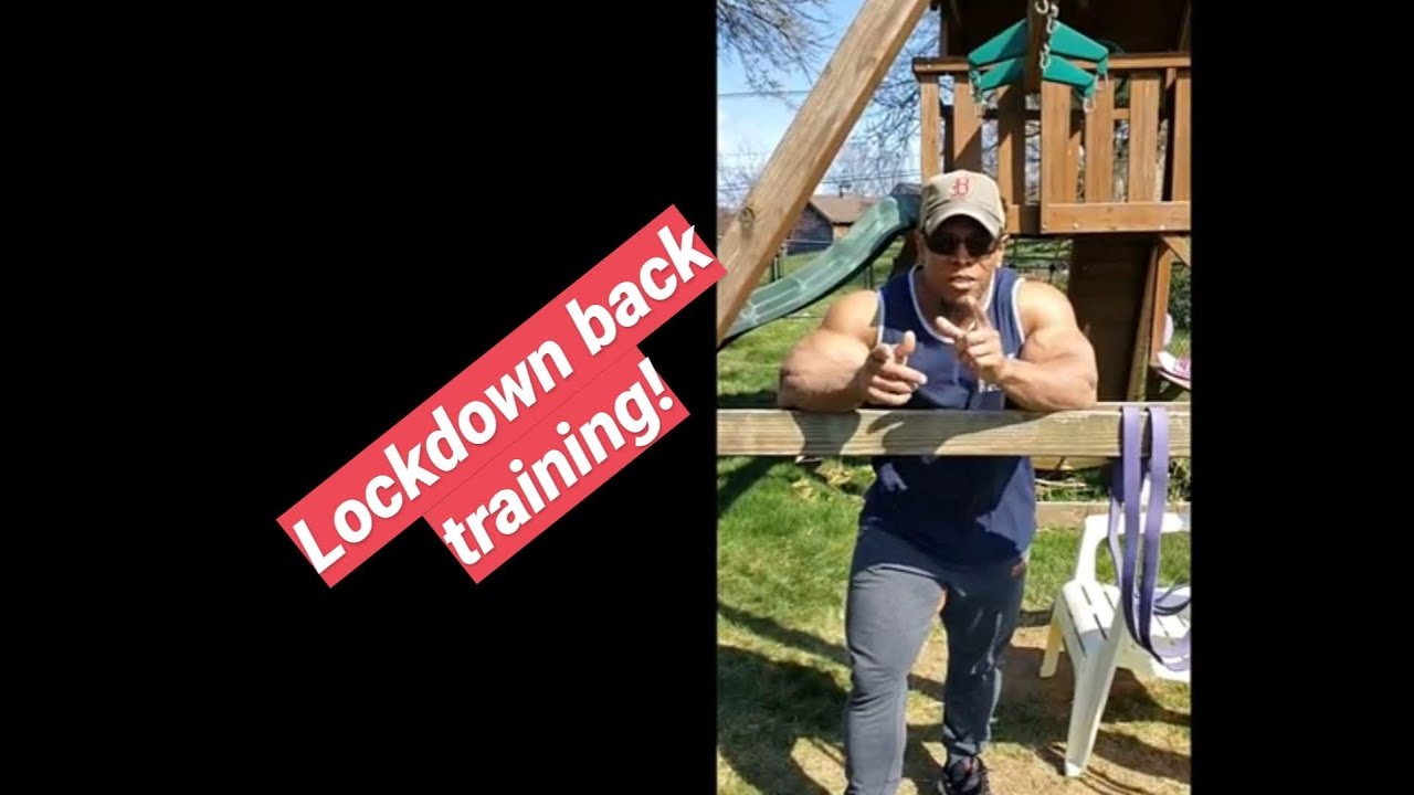 Lockdown BACK Training - using what you have handy