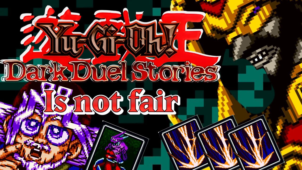 Yu-Gi-Oh! Dark Duel Stories is not fair
