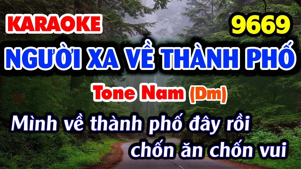 Karaoke NGƯỜI XA VỀ THÀNH PHỐ Tone Nam 2023 (NHẠC SỐNG KLA 9669)