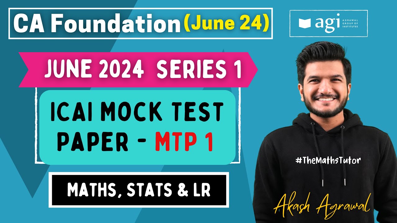 #27 Quantitative Aptitude MTP 1 June 2024|CA Foundation Maths Mock Test Paper Series 1 Akash Agrawal