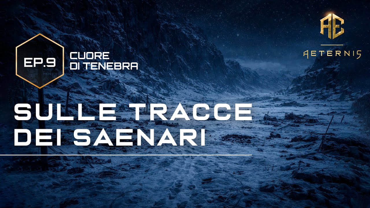Cuore di Tenebra E9 - "Sulle tracce dei Saenari" | D&D 5E