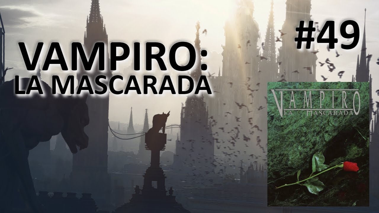 Vampiro: La Mascarada